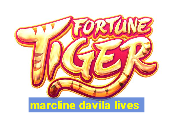marcline davila lives
